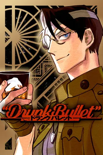 DRUNK BULLET cover