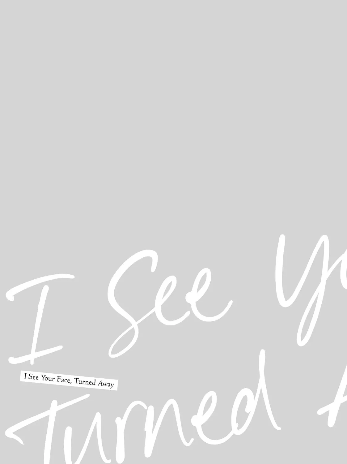 I See Your Face, Turned Away, chapter 6, page 79
