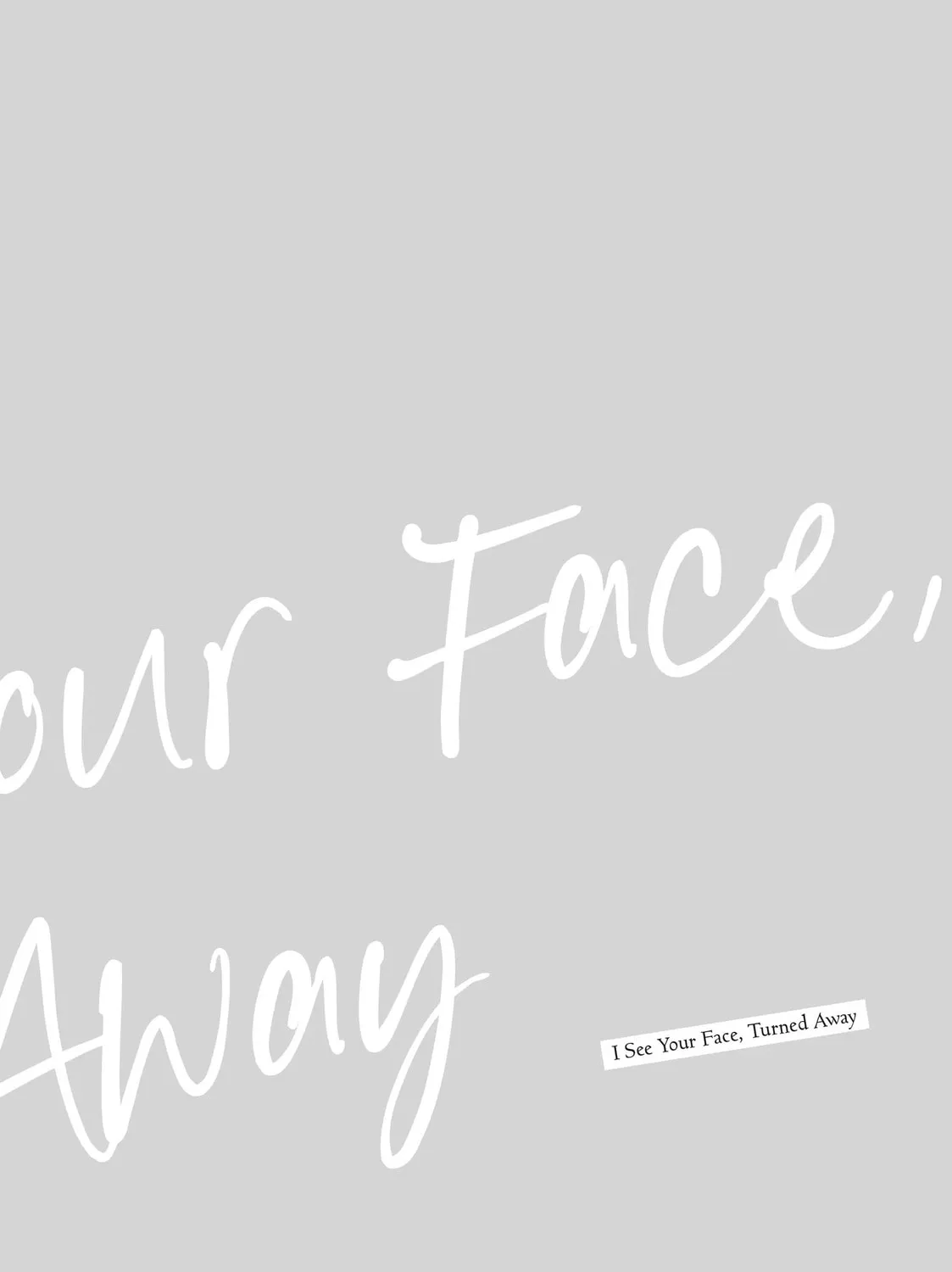 I See Your Face, Turned Away, chapter 6, page 81