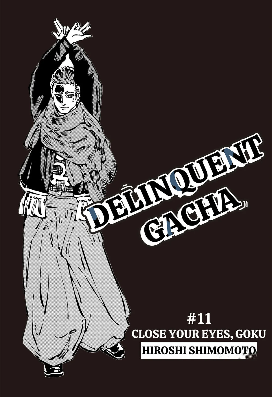 Delinquent Gacha, chapter 11, page 1